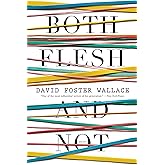 Both Flesh and Not: Essays