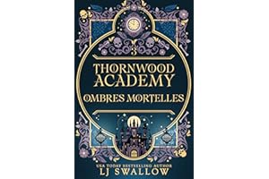 Thornwood Academy 3: Ombres Mortelles (French Edition)