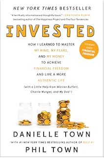 The Women S Guide To Successful Investing Achieving Financial - invested how i learned to master my mind my fears and my money to