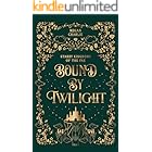 Bound by Twilight: A Gender-Swapped Jack and the Beanstalk Retelling