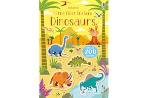Little First Stickers Dinosaurs: A Creative Sticker Book About Prehistoric Scenes for Kids (Ages 3-5)