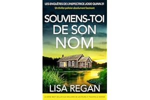 Souviens-toi de son nom: Un thriller policier absolument fascinant (Les enquêtes de l'inspectrice Josie Quinn t. 21) (French 