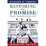 Restoring the Promise: Higher Education in America