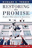 Restoring the Promise: Higher Education in America