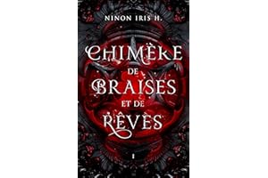 Chimère de Braises et de Rêves: une romantasy harem inversé (French Edition)