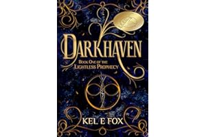 Darkhaven: A gritty, mysterious science fantasy series with humor (The Lightless Prophecy Book 1)