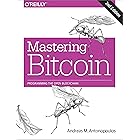 Mastering Bitcoin: Programming the Open Blockchain
