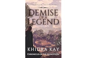 Demise of a Legend: Part two of the Berender-trilogy (Chronicles of the Allmothers Book 2)