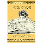 The Unselected Journals of Emma M. Lion: Vol. 3