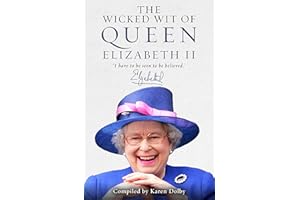 The Wicked Wit of Queen Elizabeth II