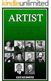 ARTIST: Most Successful Artists of all Time. (Quotes Book 2)