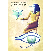 The Emerald Tablets of Thoth-The-Atlantean book cover The Emerald Tablets of Thoth-The-Atlantean book cover