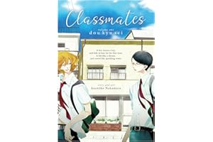 Classmates Vol. 1: Dou kyu sei (Classmates (Seven Seas))