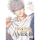 His Little Amber Vol. 1