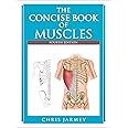 The Concise Book of Muscles, Fourth Edition