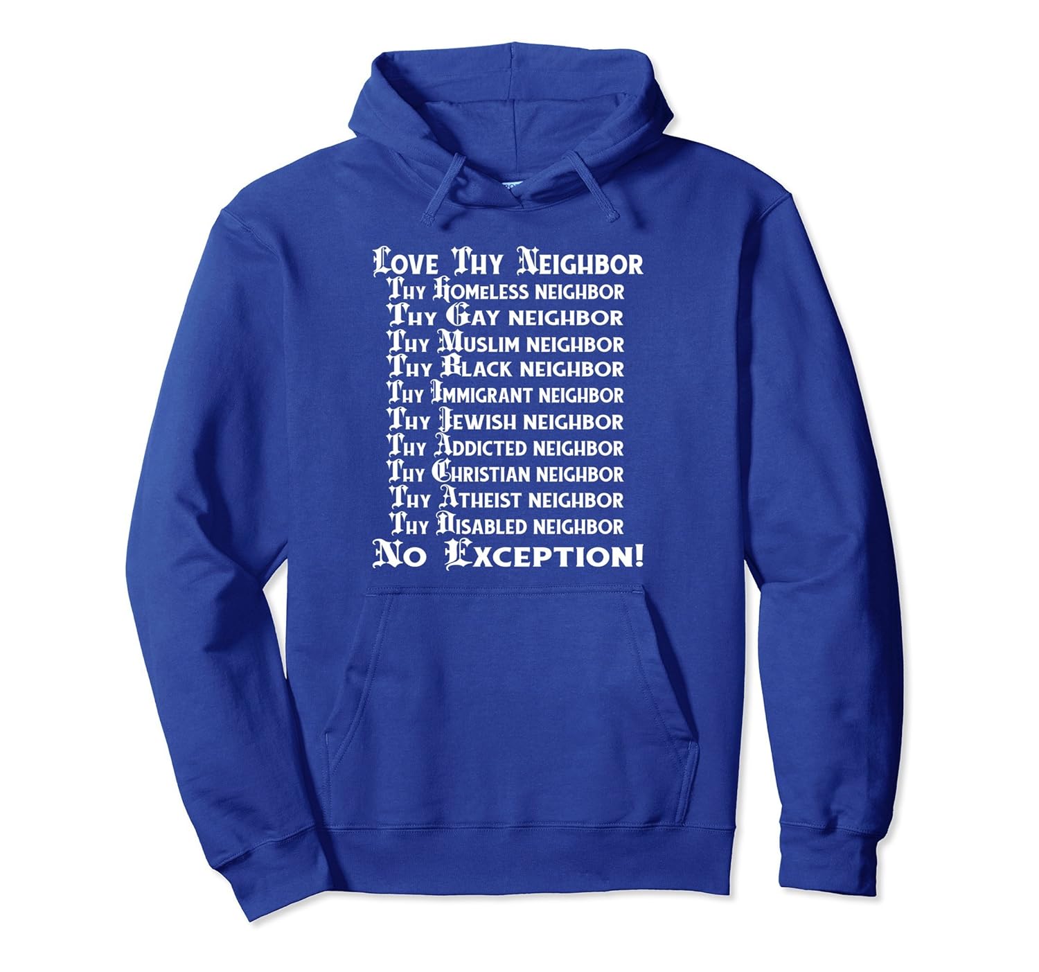 Love Thy Neighbor Hoodie Christian Inspiration Gift-Rose