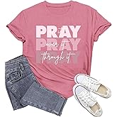 Wlen Christian Shirts for Women Religious T-Shirt Pray On It Pray Over It Pray Through It Tee Tops