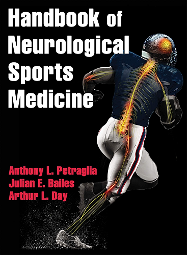 Download Handbook of Neurological Sports Medicine: Concussion and Other Nervous System Injuries in the Athlete (English Edition) PDF