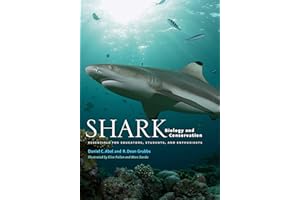 Shark Biology and Conservation: Essentials for Educators, Students, and Enthusiasts