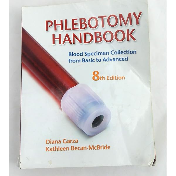Phlebotomy Handbook: Blood Specimen Collection from Basic to