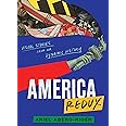 America Redux: Visual Stories from Our Dynamic History