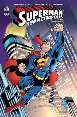 Download Superman New Metropolis, Tome 1 : Sans limites PDF