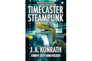 Timecaster Steampunk (Insane Sci-Fi Action! Book 3)