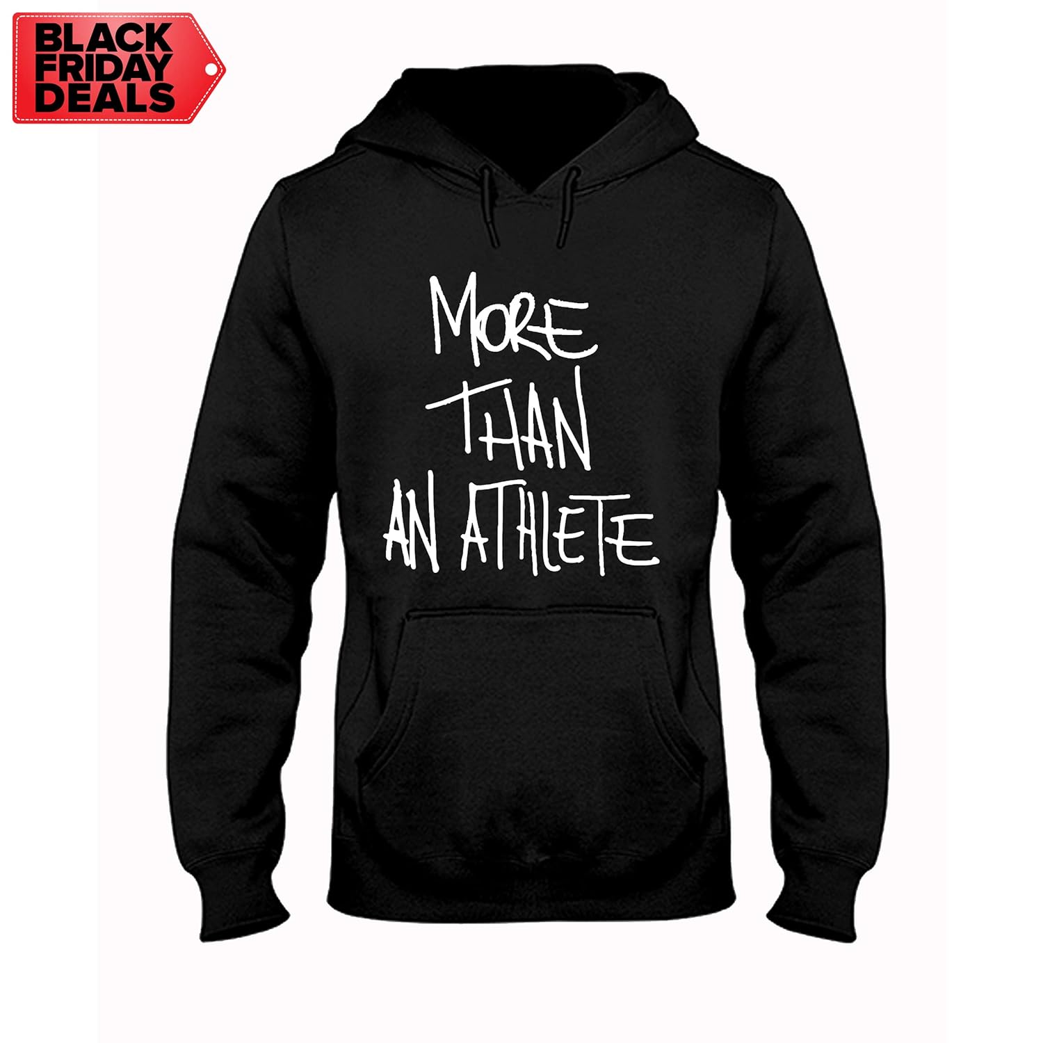 t shirt more than an athlete