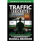 Traffic Secrets: The Underground Playbook for Filling Your Websites and Funnels with Your Dream Customers