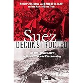 Suez Deconstructed: An Interactive Study in Crisis, War, and Peacemaking