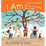 I AM: Why Two Little Words Mean So Much