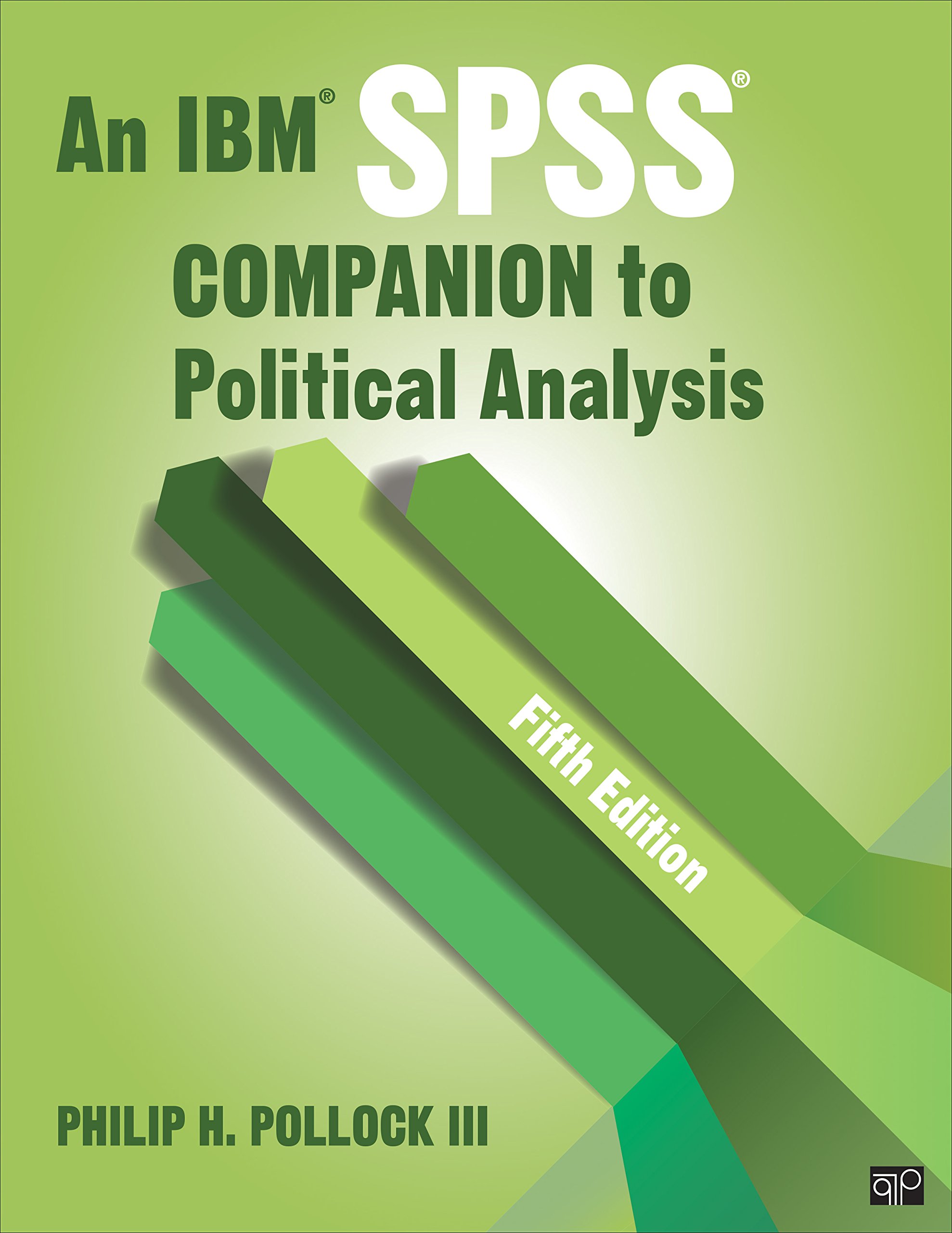 BUNDLE: Pollock: An IBM SPSS® Companion to Political Analysis, 5e + CQP SPSS 24