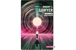 Wonder: Trilogie de l'éveil, T3 (French Edition)