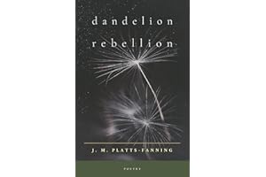 Dandelion Rebellion: Poetry