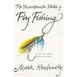 The Unreasonable Virtue of Fly Fishing