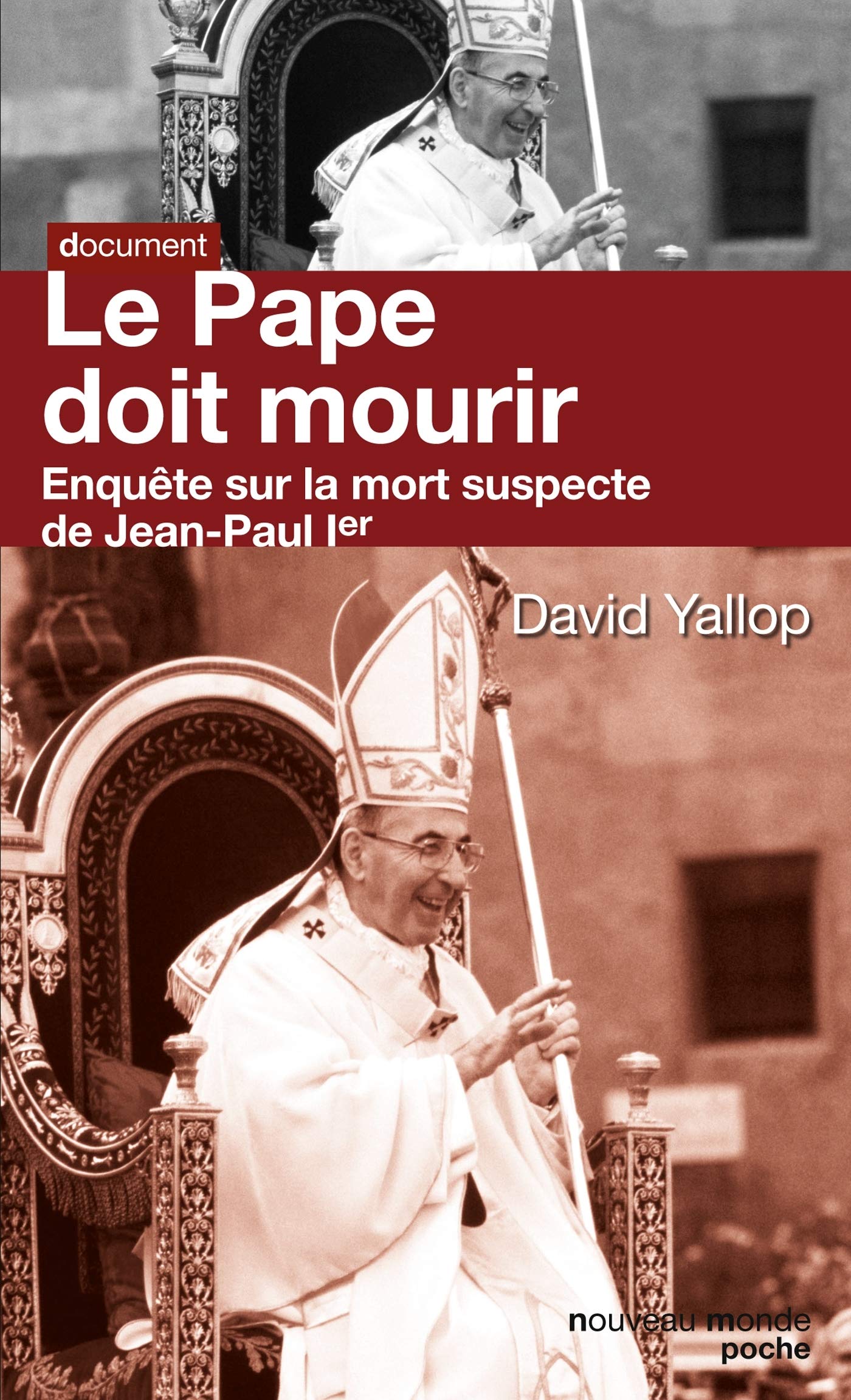 Le Pape Doit Mourir Enquete Sur La Mort Suspecte De Jean Paul Ier Nme Enq Temoig French Edition Yallop David 9782847366068 Amazon Com Books Le Pape Doit Mourir Enquete Sur La Mort Suspecte De Jean Paul Ier Nme Enq Temoig French Edition Yallop David 9782847366068 Amazon Com Books