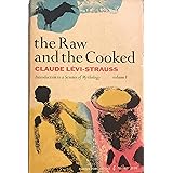 The Raw And The Cooked Levi Strauss