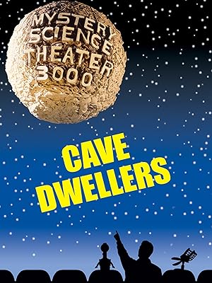 mystery science theater 3000 cave dwellers