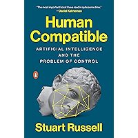 Human Compatible: Artificial Intelligence and the Problem of Control book cover