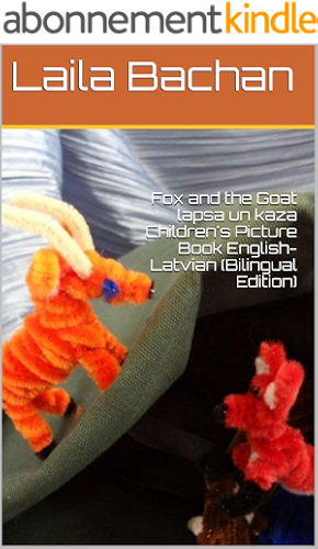Download Fox and the Goat lapsa un kaza Children's Picture Book English-Latvian (Bilingual Edition) (English Edition) PDF