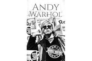 Andy Warhol: A Life from Beginning to End (Biographies of Painters)