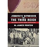 Jehovah's Witnesses and the Third Reich: Sectarian Politics under Persecution