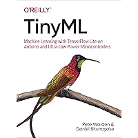 TinyML: Machine Learning with TensorFlow Lite on Arduino and Ultra-Low-Power Microcontrollers