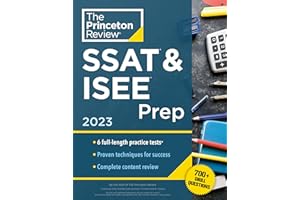 Princeton Review SSAT & ISEE Prep, 2023: 6 Practice Tests + Review & Techniques + Drills