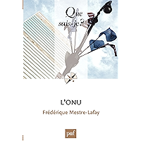 L'ONU: « Que sais-je ? » n° 748 (French Edition) book cover