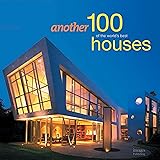 21st Century Houses 150 Of The World S Best Images