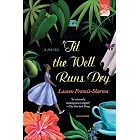 'Til the Well Runs Dry: A Novel