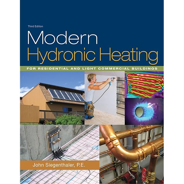 Modern Hydronic Heating: For Residential and Light Commercial Buildings,  Siegenthaler, John, eBook - Amazon.com