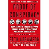 Proof of Conspiracy: How Trump's International Collusion Is Threatening American Democracy