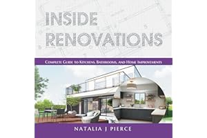 Inside Renovations: Complete Guide to Kitchens, Bathrooms, and Home Improvements